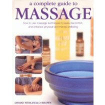 Massage - a complete guide